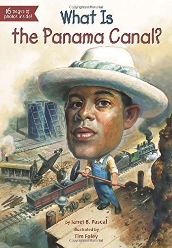 What Is the Panama Canal_ - Janet B. Pascal & Who Hq.jpg