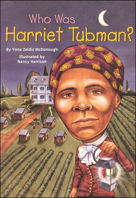 Who Was Harriet Tubman_ - Yona Zeldis McDonough.jpg