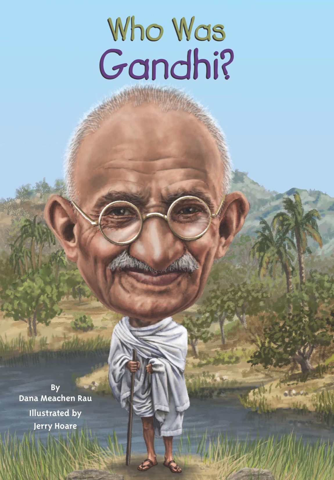 Who Was Gandhi_ - Dana Meachen Rau.jpg