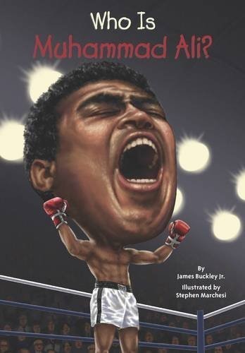 Who Is Muhammad Ali_ (Who Was_._) - James Buckley & Stephen Marchesi & Nancy Harrison.jpg